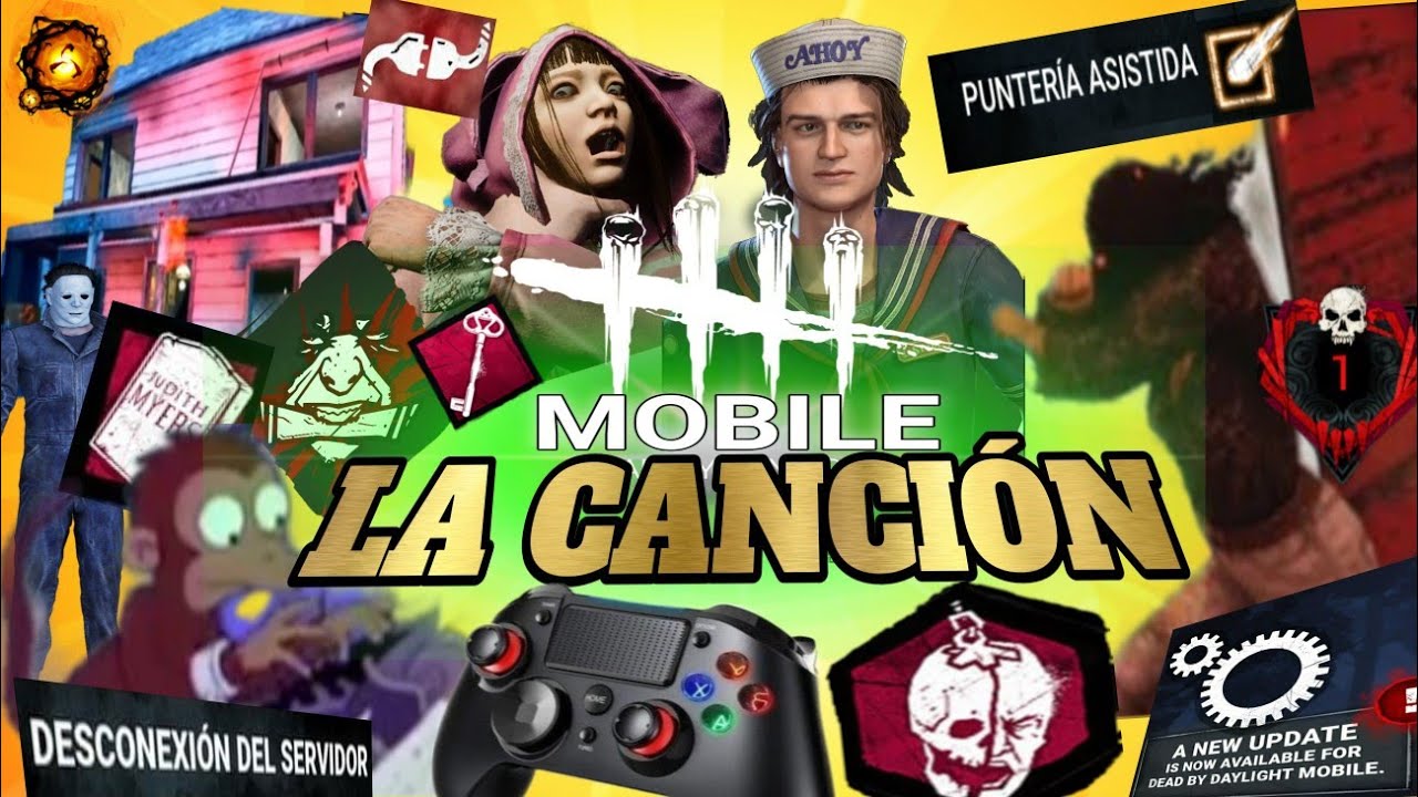 CANCI&Oacute;N Dead by Daylight MOBILE dbd song music