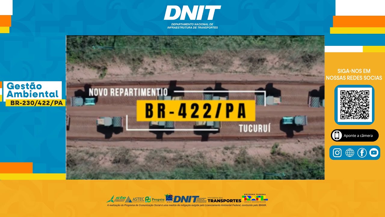 De Olho nas Obras: Investimentos para a BR-230 e BR-422