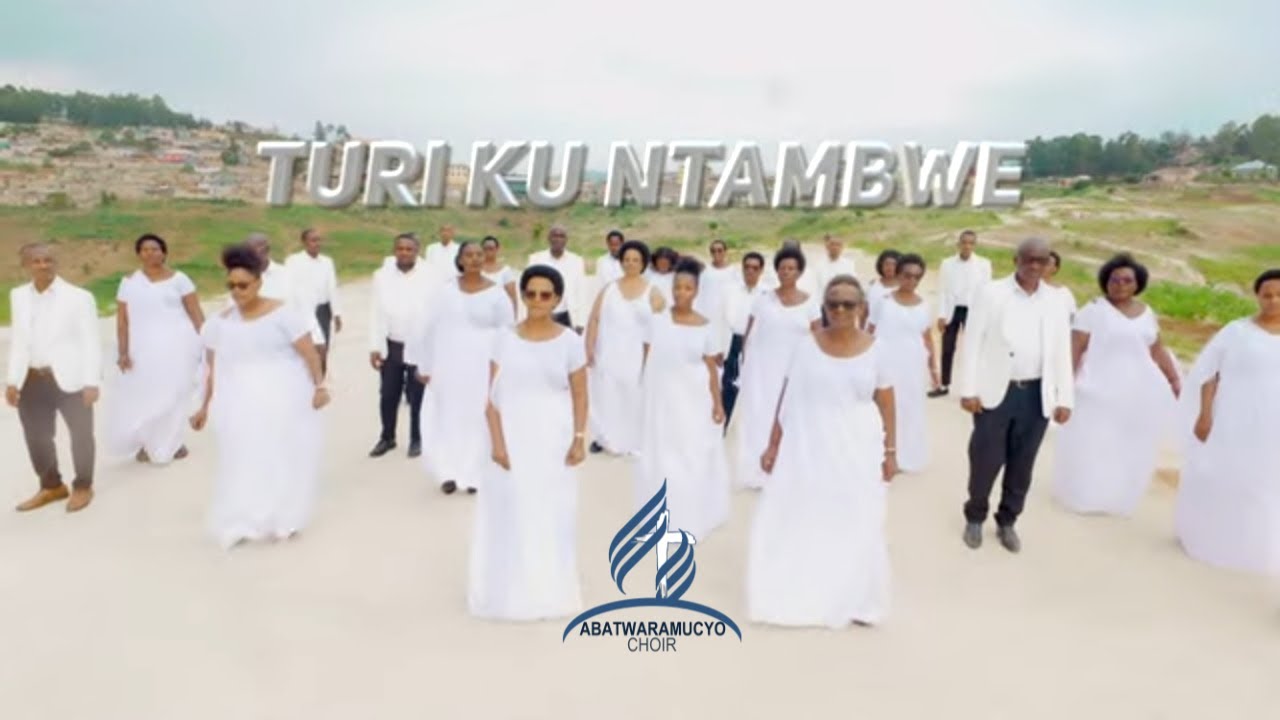 Turi ku ntambwe Official Video by Abatwaramucyo Choir