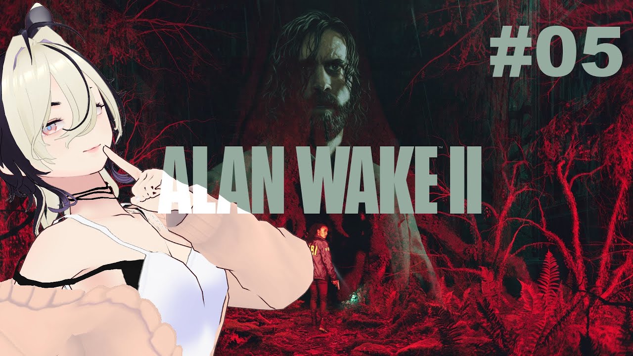 【Alan Wake 2 #05】Call me Alan Wake because I can't remember what the plot is