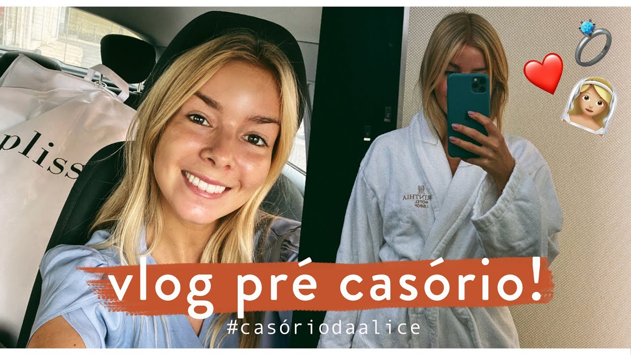 VLOG PRÉ CASÓRIO! #casóriodaalice