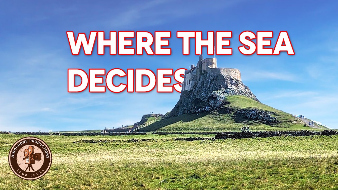 Look Local: Where the Sea Decides - Lindisfarne