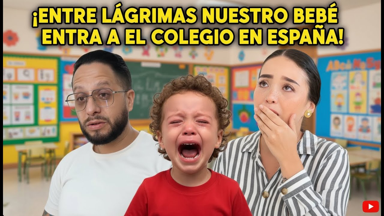 Entre lagrimas 😭💔 nuestro beb&eacute; entra al cole EN EUROPA