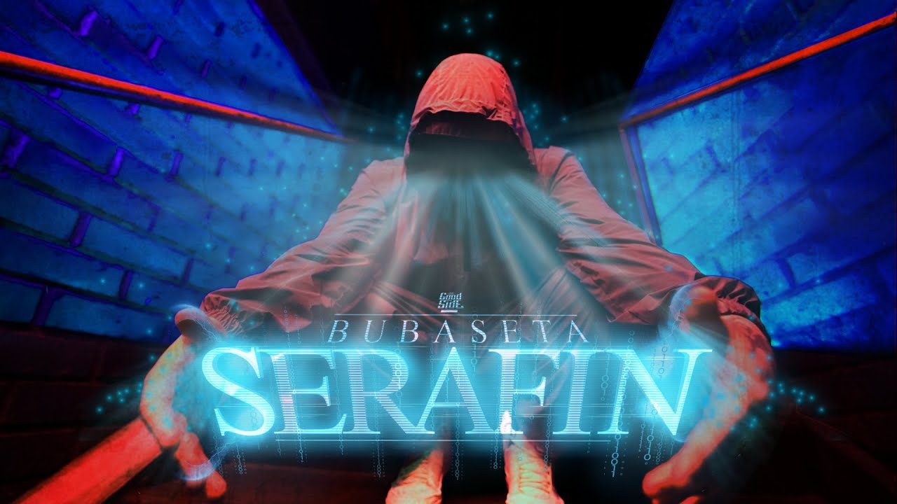 Bubaseta - Serafín (Video Oficial)