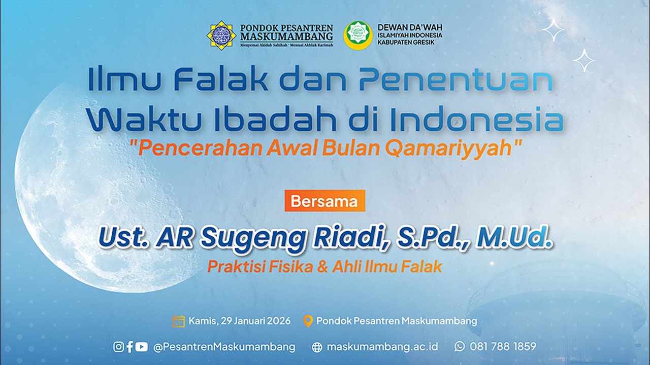 Kajian Ilmu Falak dan Penentuan Waktu Ibadah di Indonesia | AR Sugeng Riadi, S.Pd., M.Ud