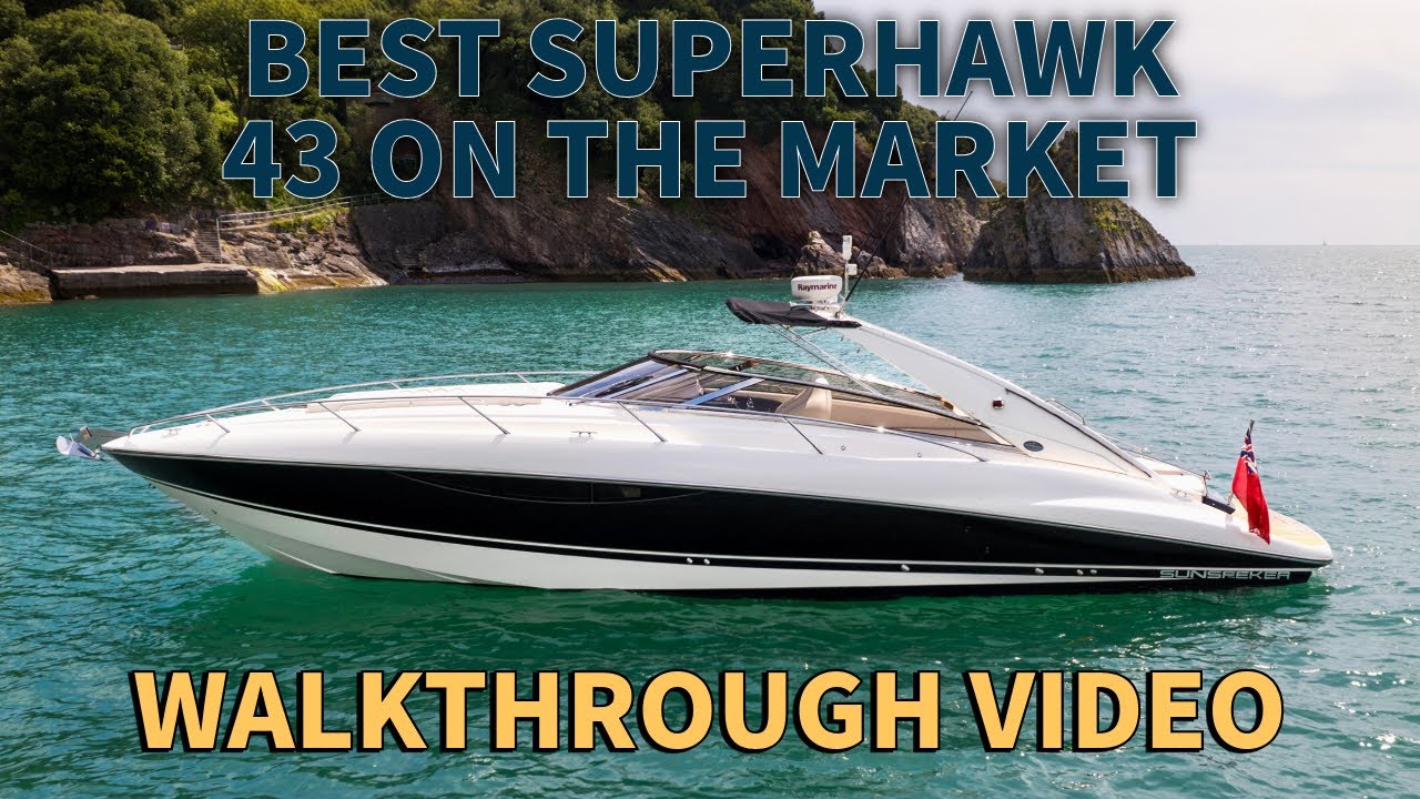 Лучший Sunseeker Superhawk 43 уже на рынке! | Полное видеообзора