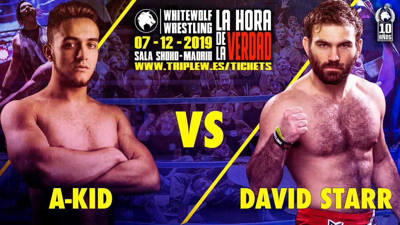 [FREE MATCH] A-Kid vs David Starr - La Hora De La Verdad - 07/12/2019