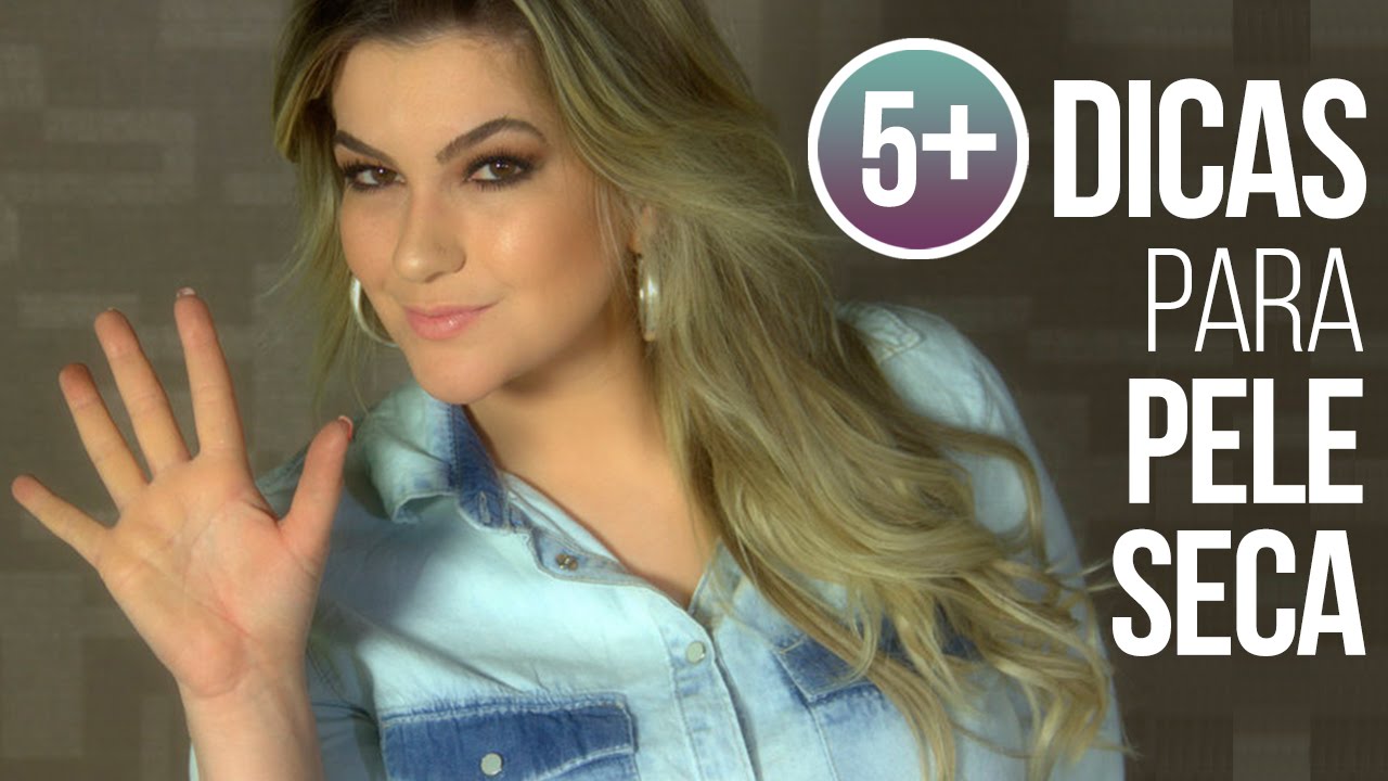 5+ DICAS PARA MAQUIAR PELE SECA POR ALICE SALAZAR