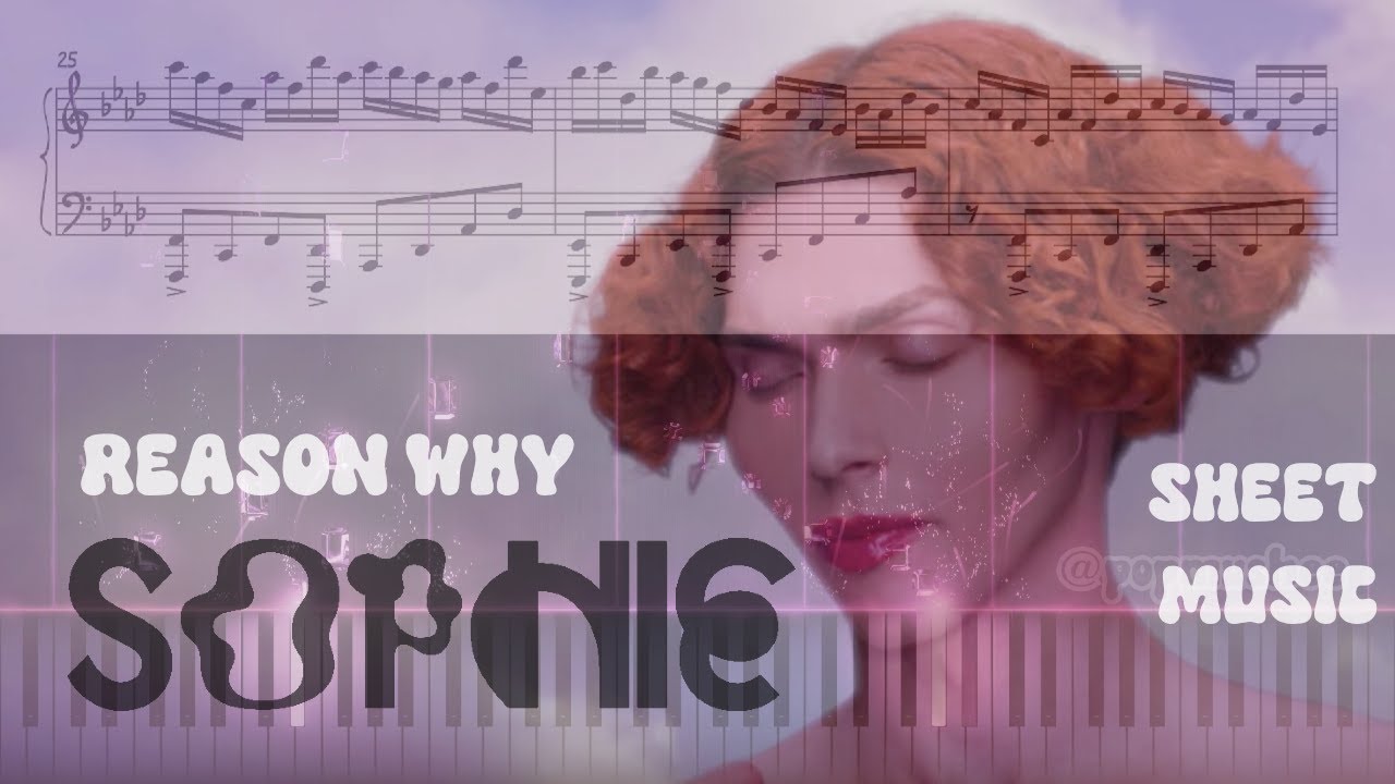 SOPHIE - Reason why (sheet music)