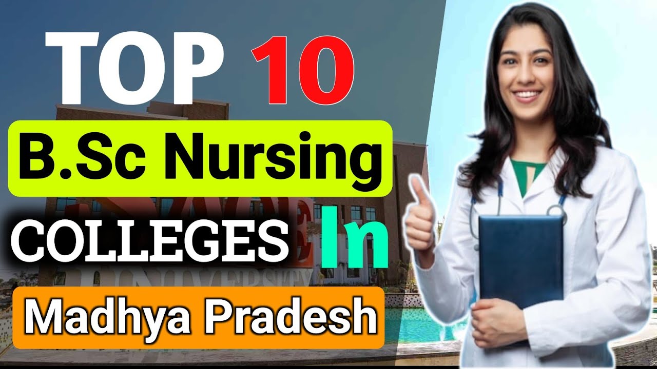 Top 10 B.Sc Nursing Colleges In MP🔥 || Best Nursing Colleges in MP || #nursing #bscnursing