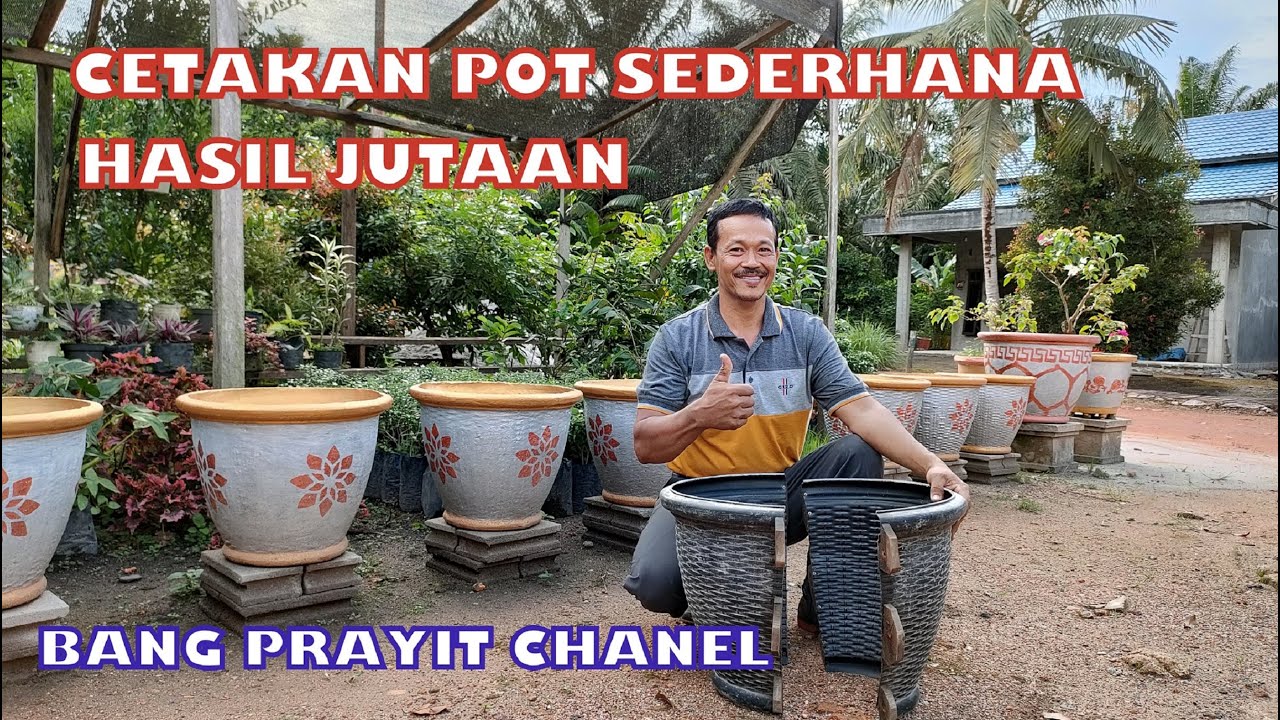 CETAKAN POT SEDERHANA HASIL JUTAAN