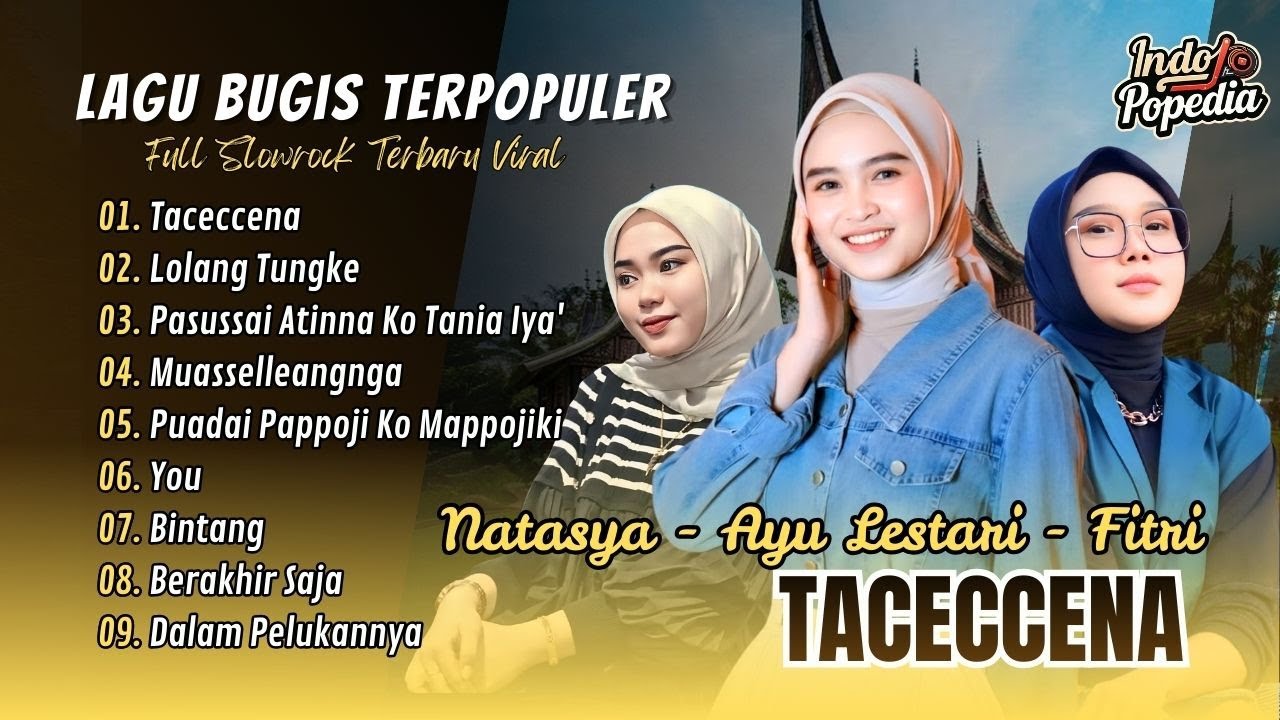 TACECCENA - Natasya | LOLANG TUNGKE - Ayu Lestari | PUADAI PAPPOJI KO MAPPOJIKI | LAGU BUGIS VIRAL