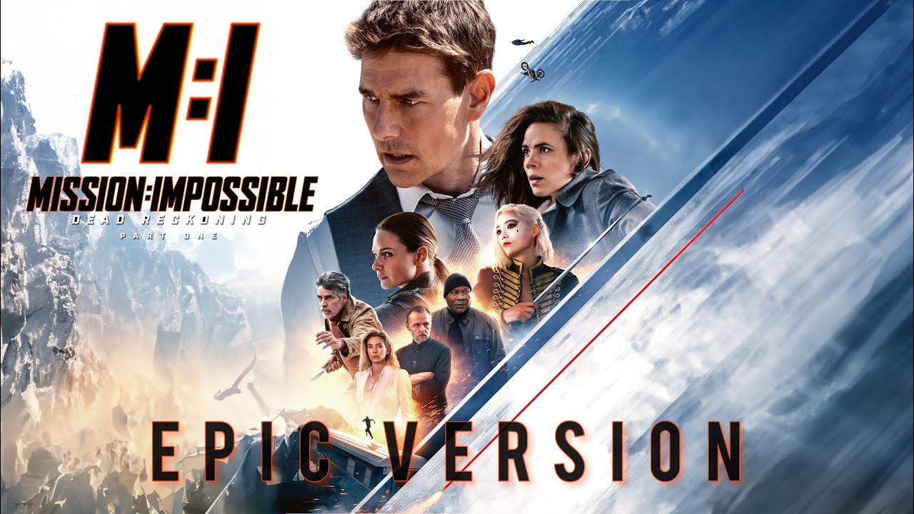 Mission: Impossible Theme | EPIC VERSION [Dead Reckoning]