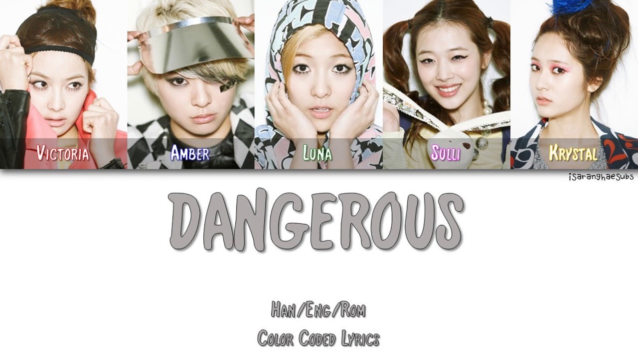 F(X) - DANGEROUS [Color Coded Han|Rom|Eng]
