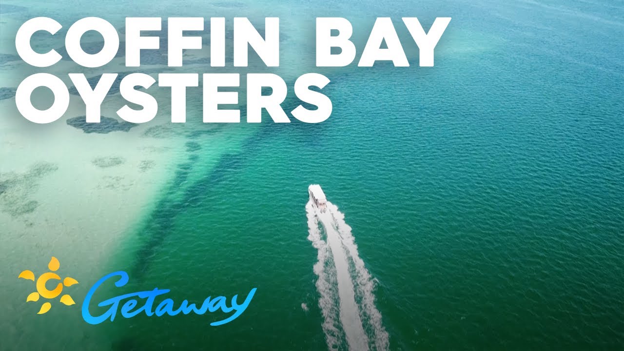 Coffin Bay oysters | Getaway 2019