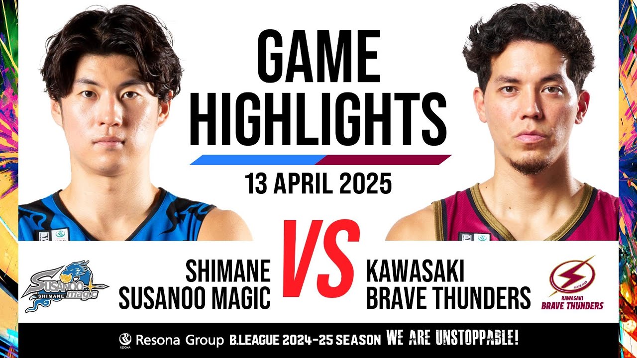 Shimane Susanoo Magic vs. Kawasaki Brave Thunders - Game Highlights