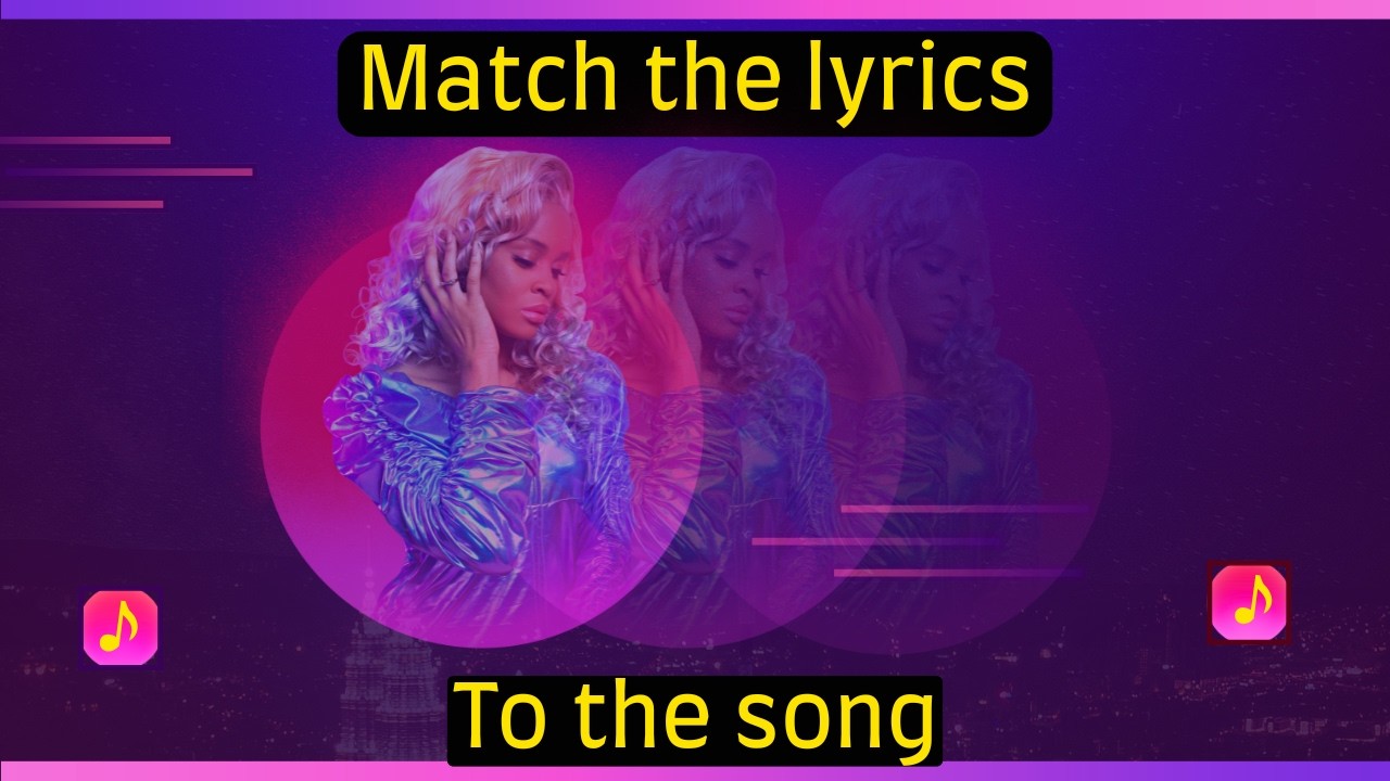 Match the lyrics 4