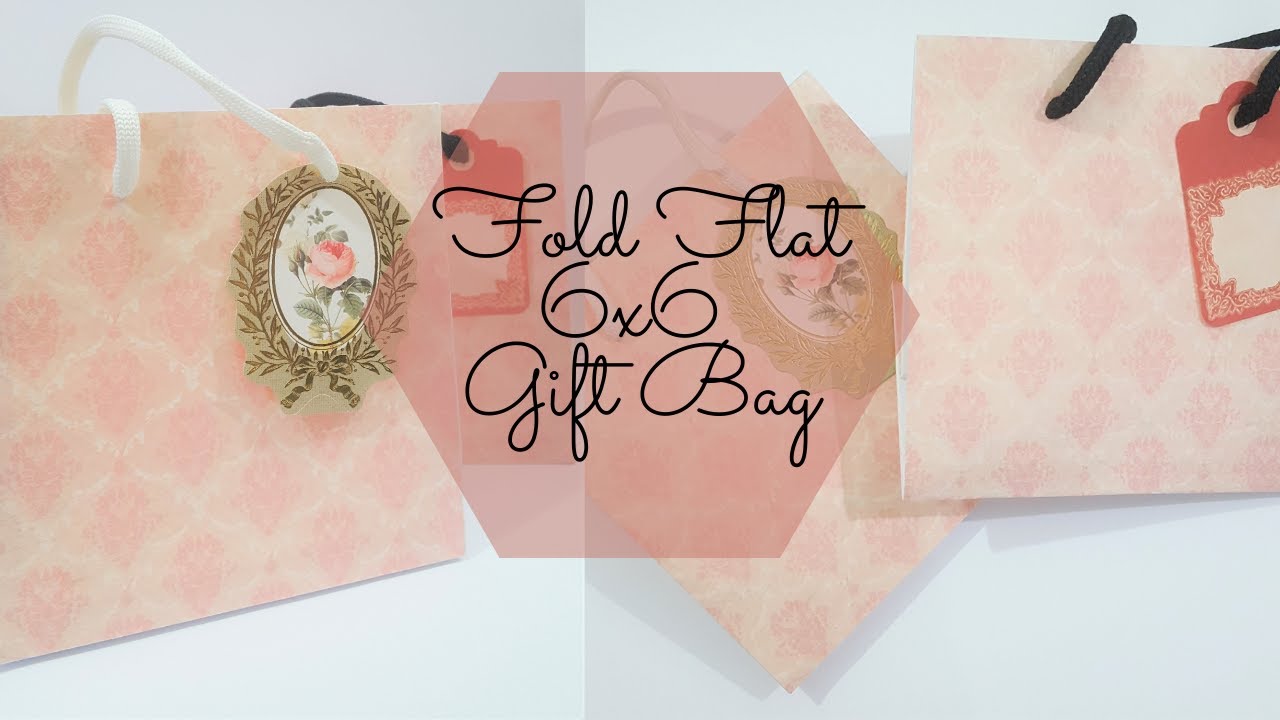 6x6 Fold Flat Gift Bag Tutorial | Handmade Gift Bag