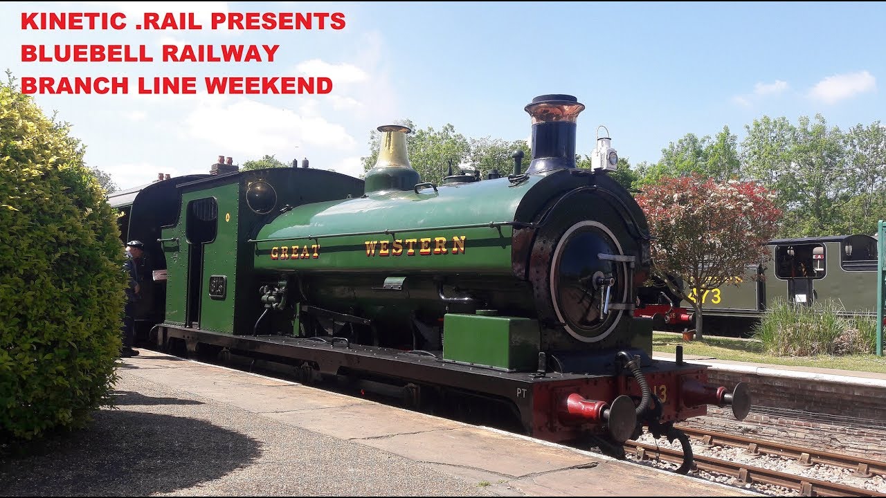 Bluebell Railway Branch Line Weekend 2018
