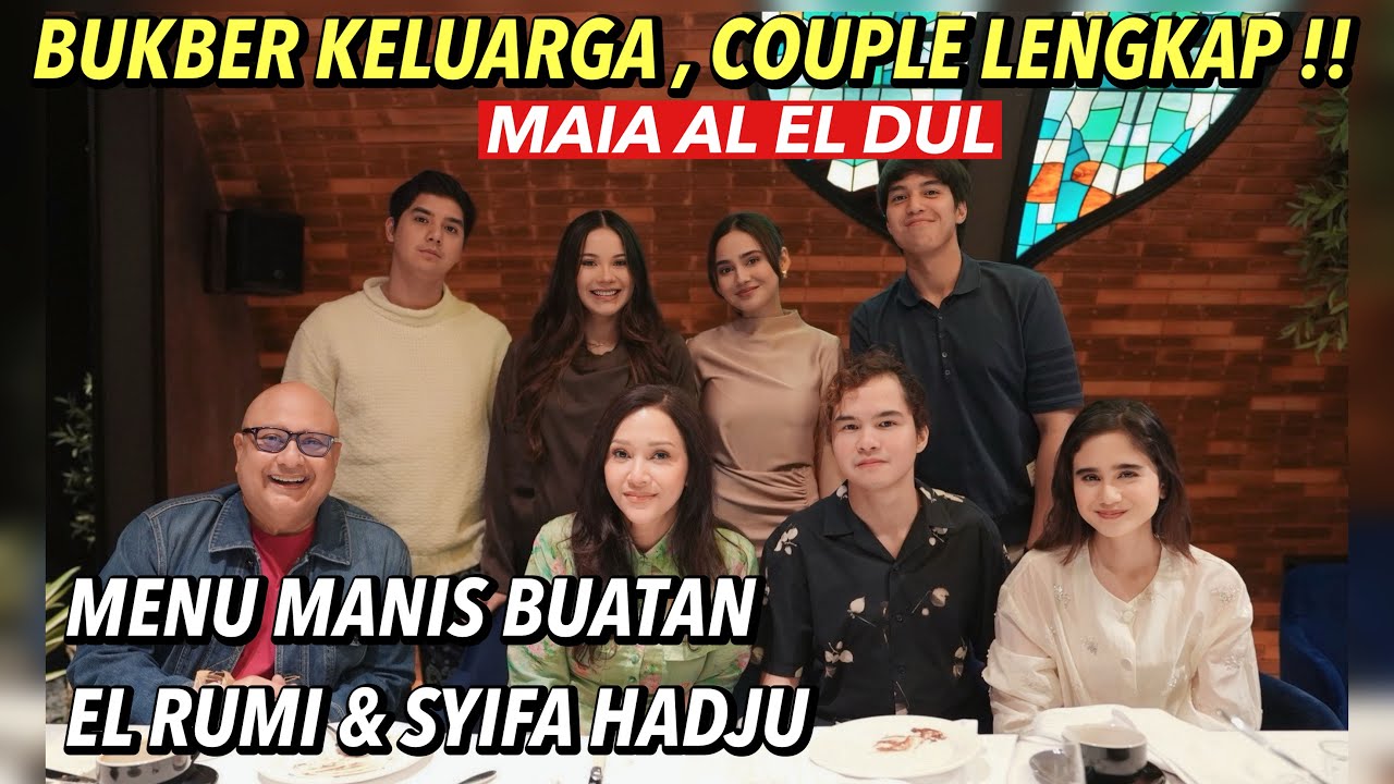 BUKBER KELUARGA MAIA ESTIANTY AL EL DUL, MANTU & CALON MANTU!!COBA KURMA KEJU BUATAN EL SYIFA HADJU 