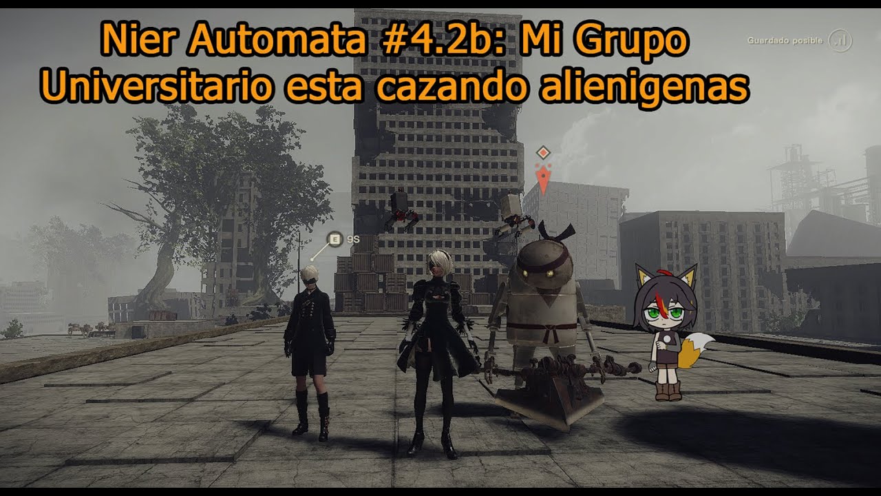 Los alienígenas se esconden en el centro de la Tierra | Igna-Lun Juega Nier Automata -2B #4