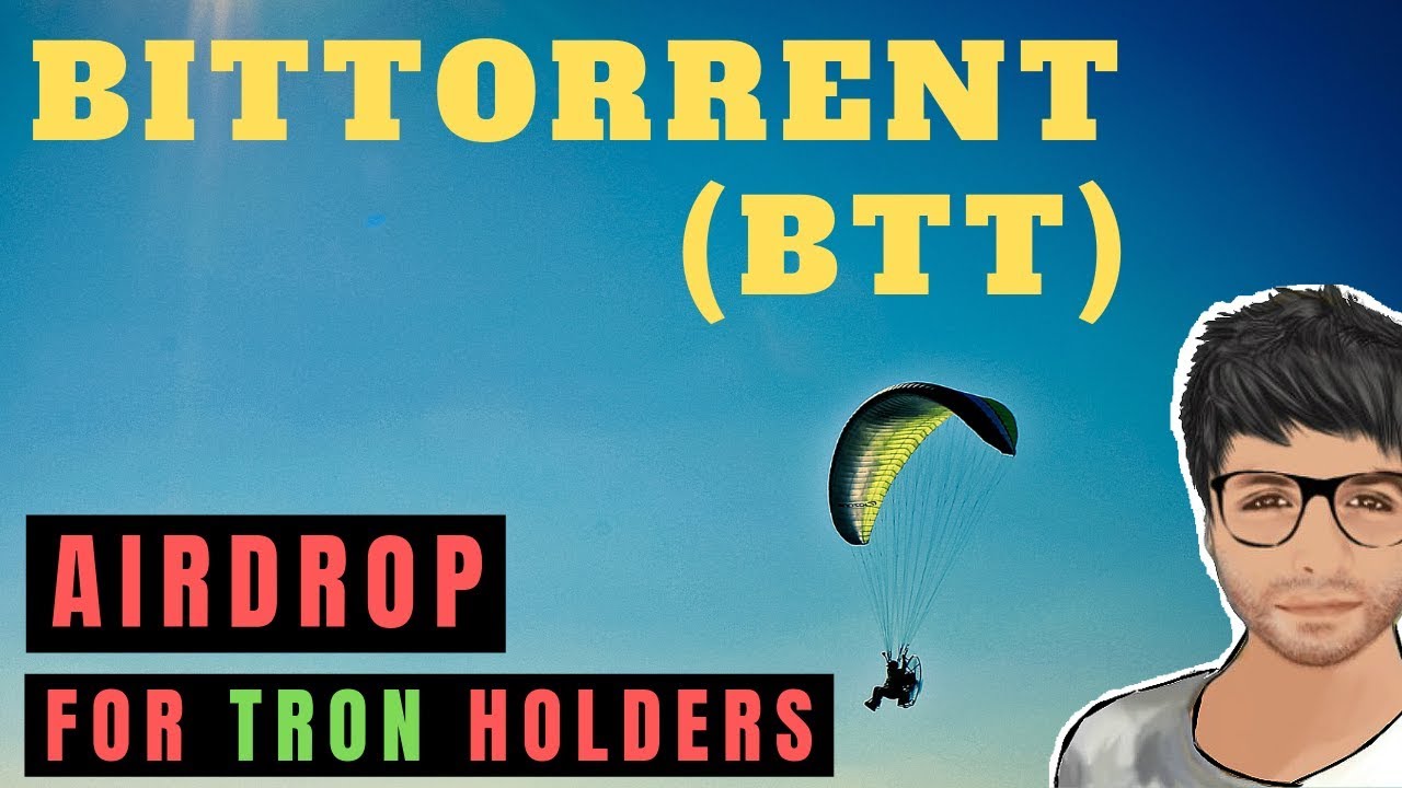 Bittorrent (BTT) Airdrop for TRON holders Schedule - Hindi