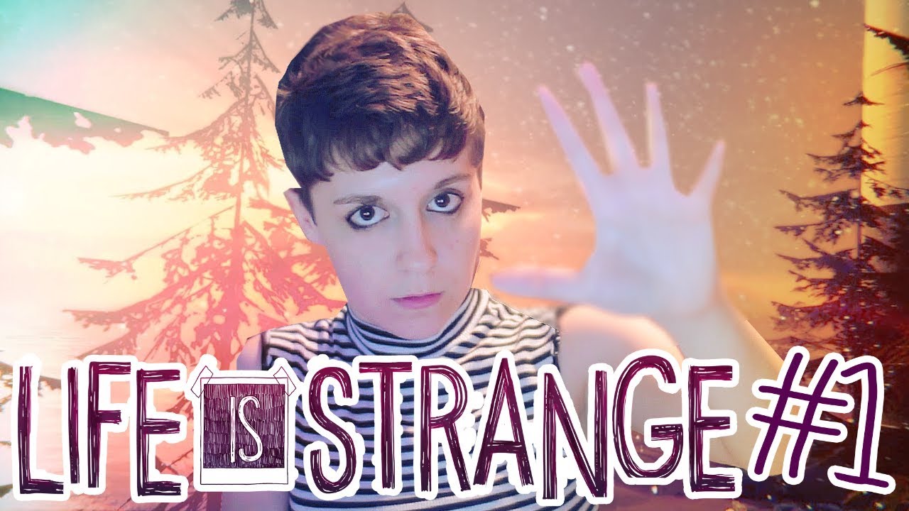 Let's Replay LIFE IS STRANGE (Full Episode 1) Welcome to Arcadia Bay