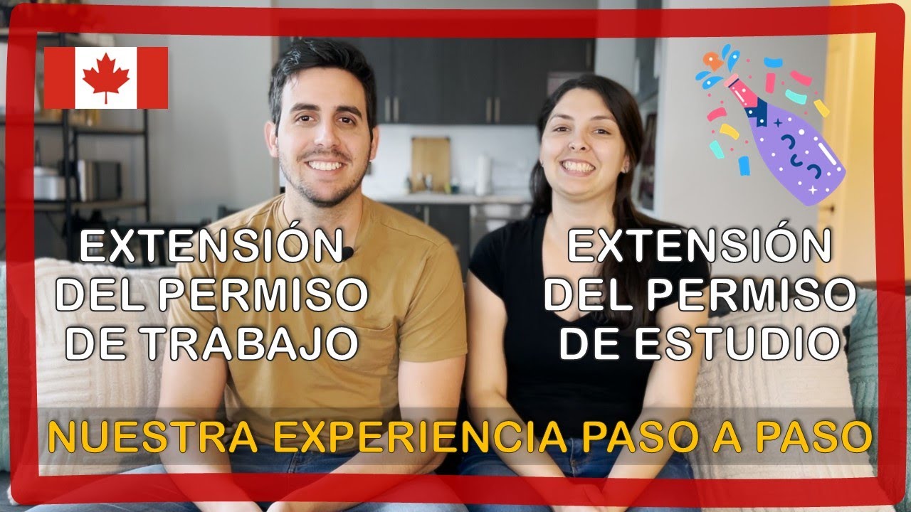 Extensión de Permisos de ESTUDIO Y TRABAJO | Recuperamos status legal en Canadá 🥳