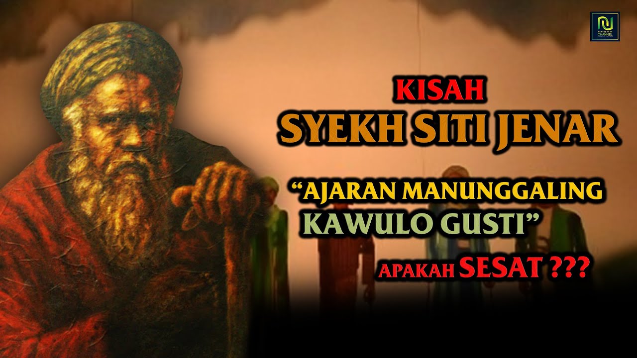 BENARKAH!! AJARAN SYEKH SITI JENAR ITU SESAT??