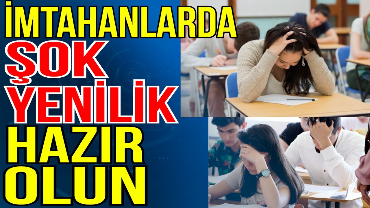 Abituriyentlərə yeni fənn s&uuml;rprizi &ndash; Buraxılış imtahanında nə dəyişə bilər? - Azedu