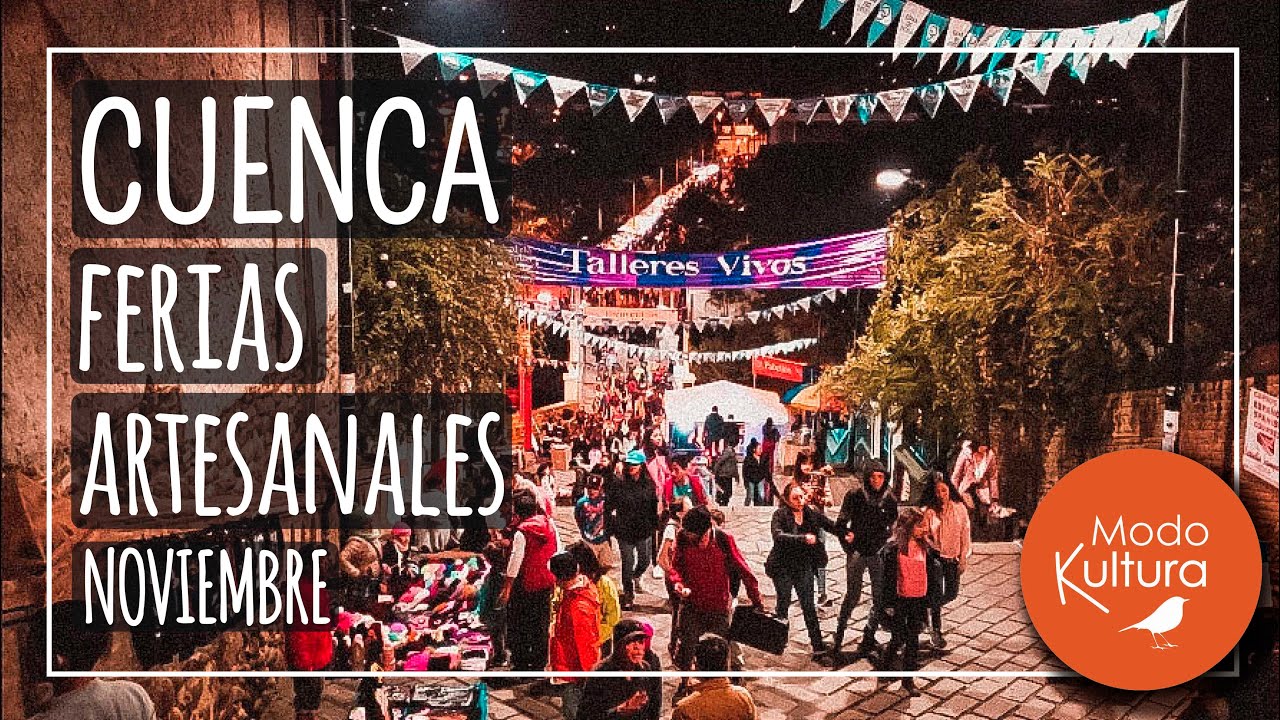 👉❝FERIAS DE CUENCA ECUADOR, EN NOVIEMBRE ❞ ツ ARTESANÍAS Y MÁS ❤, 👍
