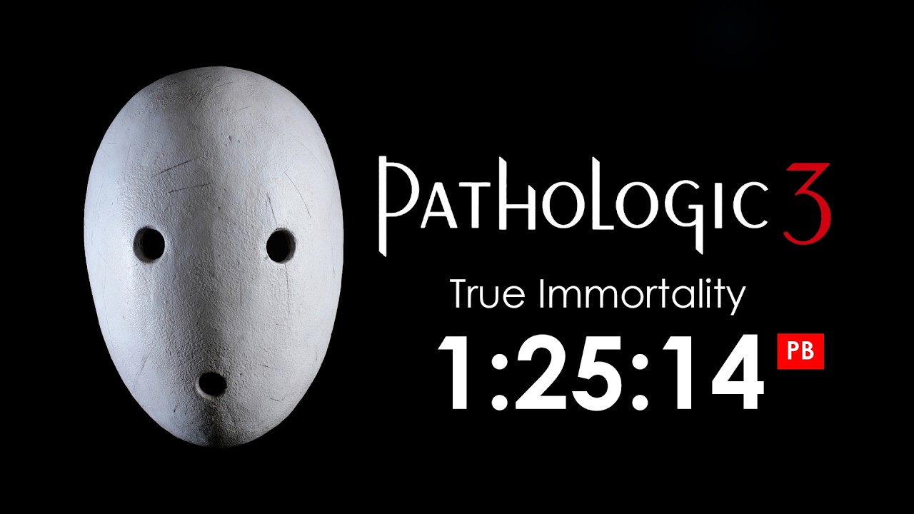 1:25:14 | True Immortality | Pathologic 3 (speedrun)