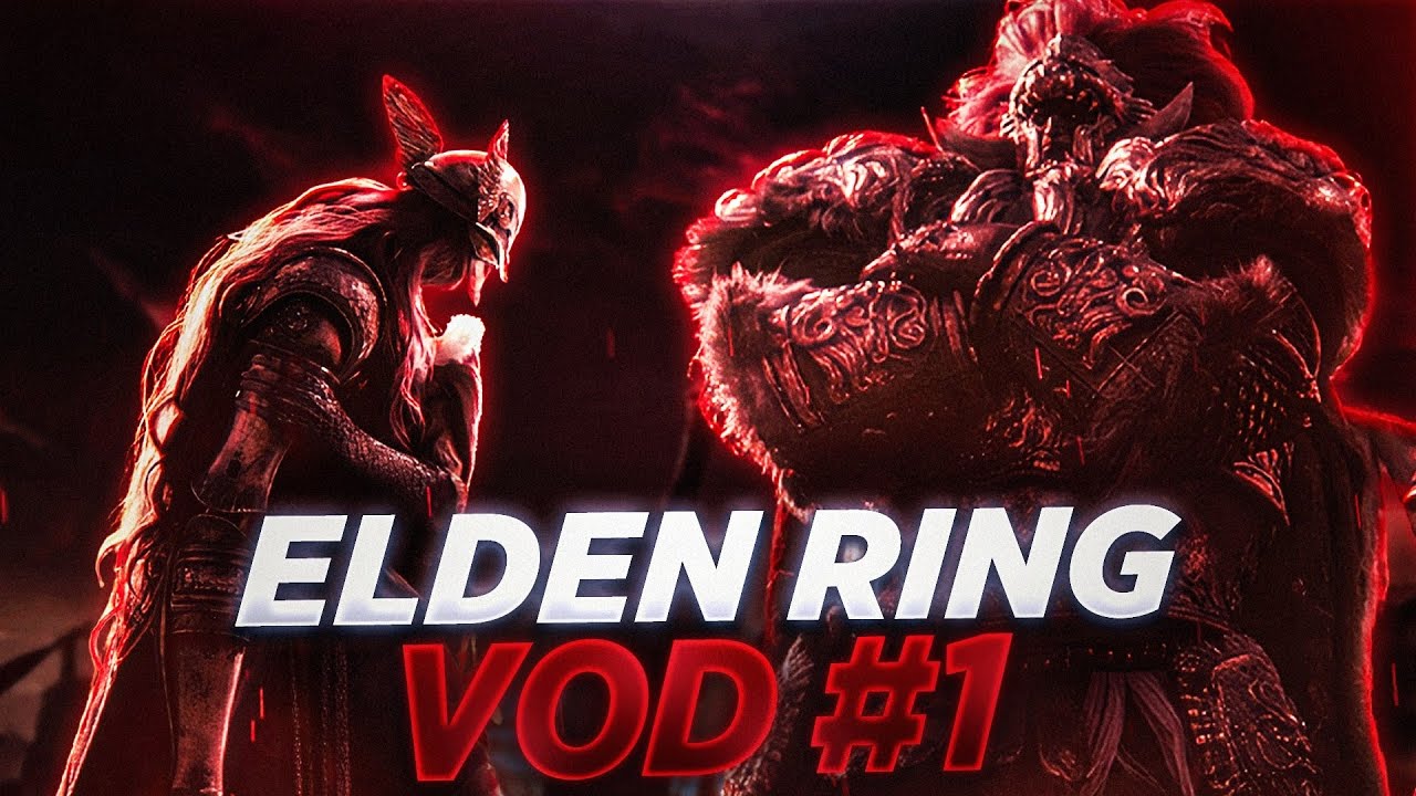 Elden Ring VOD #1 | Get This Bag