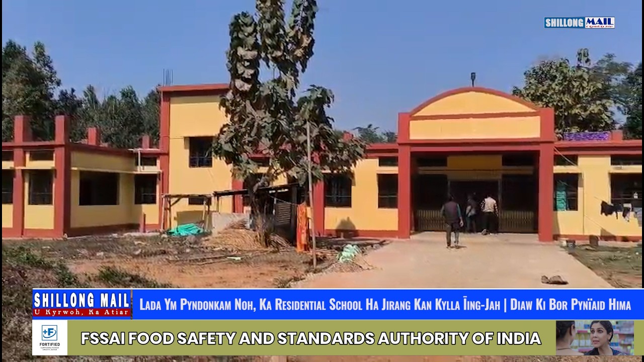 Lada Ym Pyndonkam Noh, Ka Residential School Ha Jirang Kan Kylla Īing-Jah | Diaw Ki Bor Pynïaid Hima