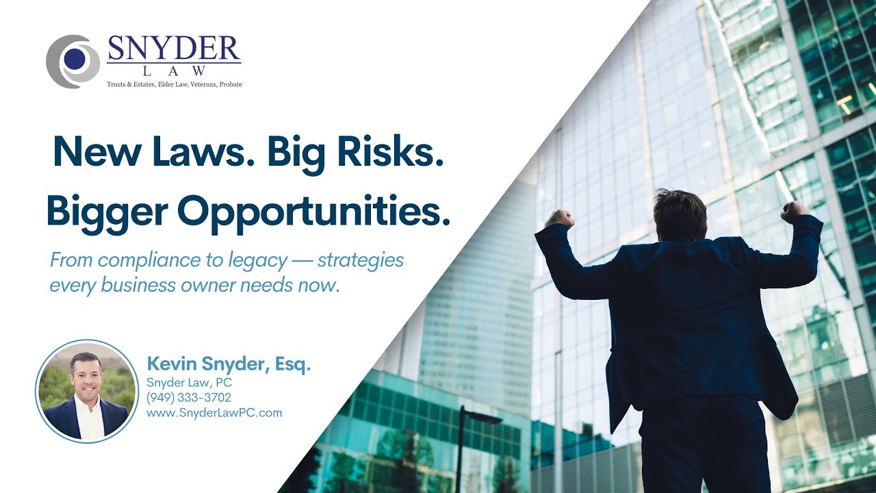 Business Owners: New Laws. Big Risks. Bigger Opportunities.