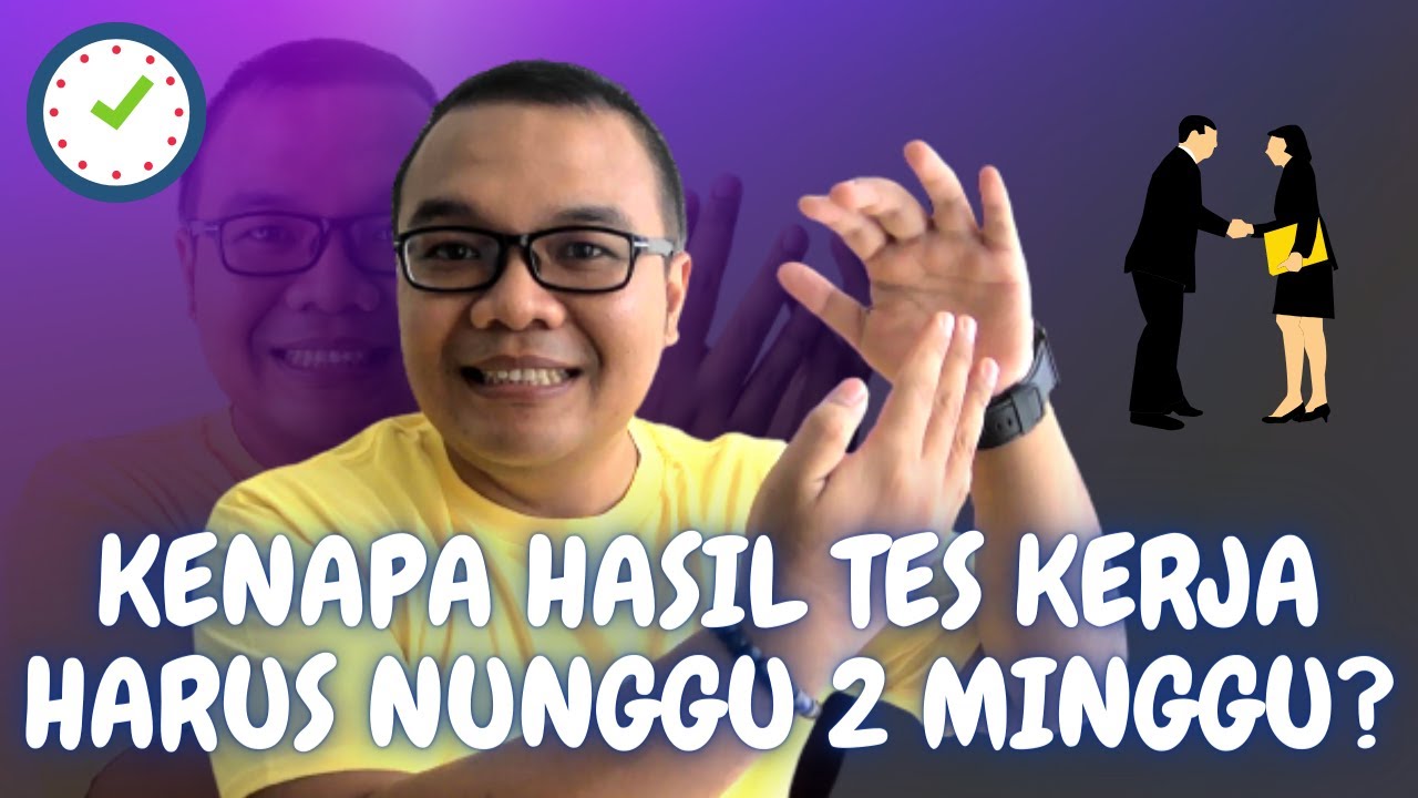 MENGAPA HRD SUKA BILANG TUNGGU MAKSIMAL 2 MINGGU? | #AGASANTAI