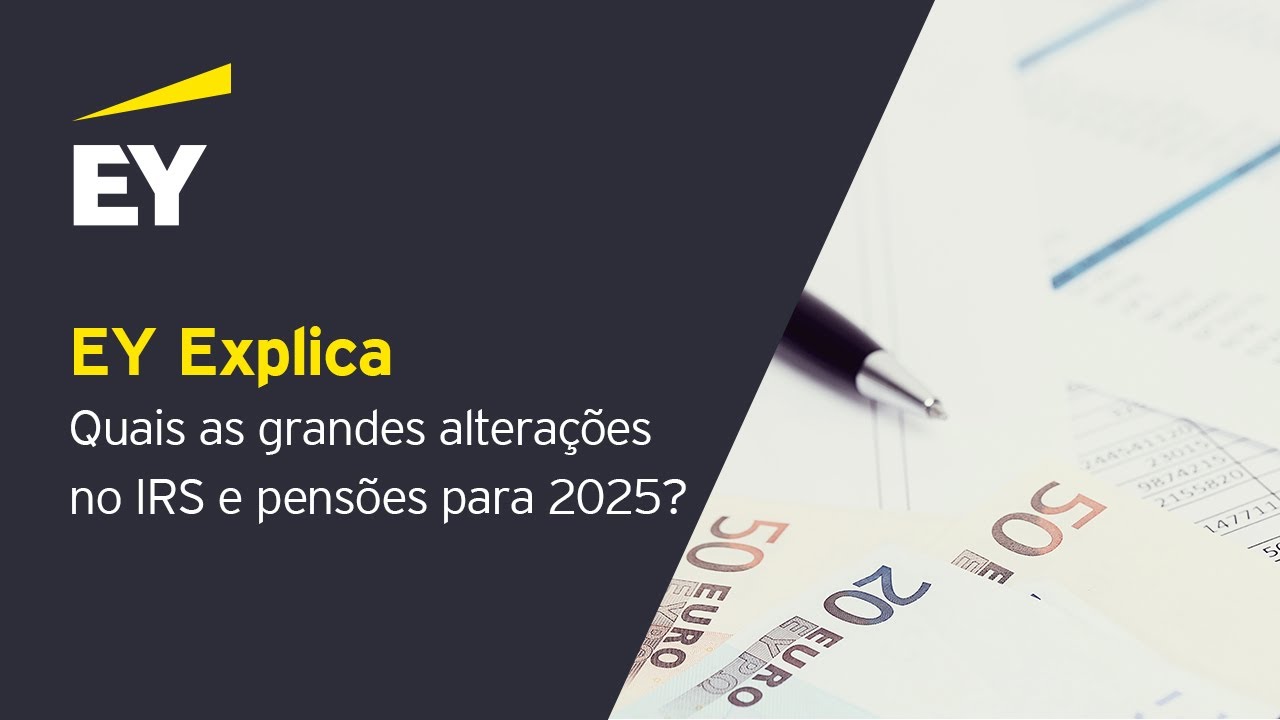 Quais as grandes alterações no IRS e pensões para 2025?