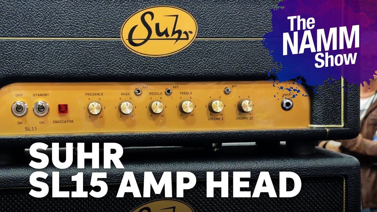 NAMM 2025: Suhr SL15 15-watt Tube Amp Head