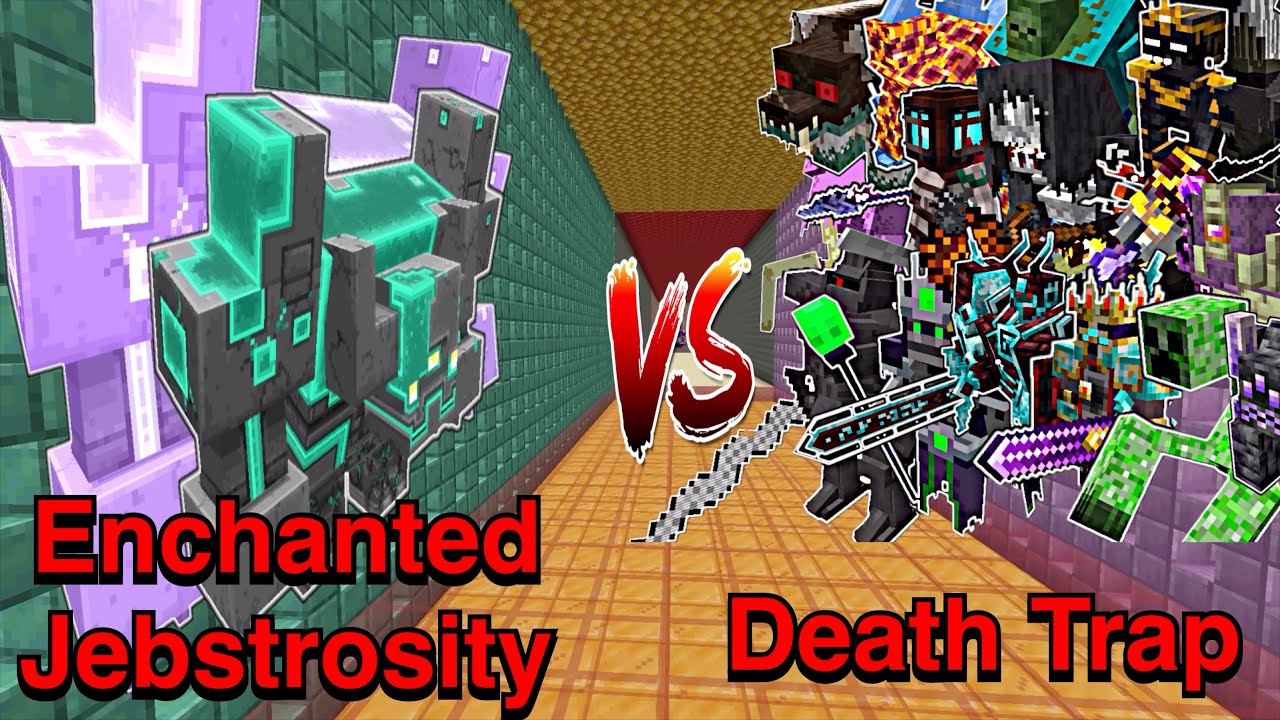 Minecraft |Mobs Battle |ُ Enchanted Jebstrosity (Crimson Steve's More Mobs) VS Death Trap