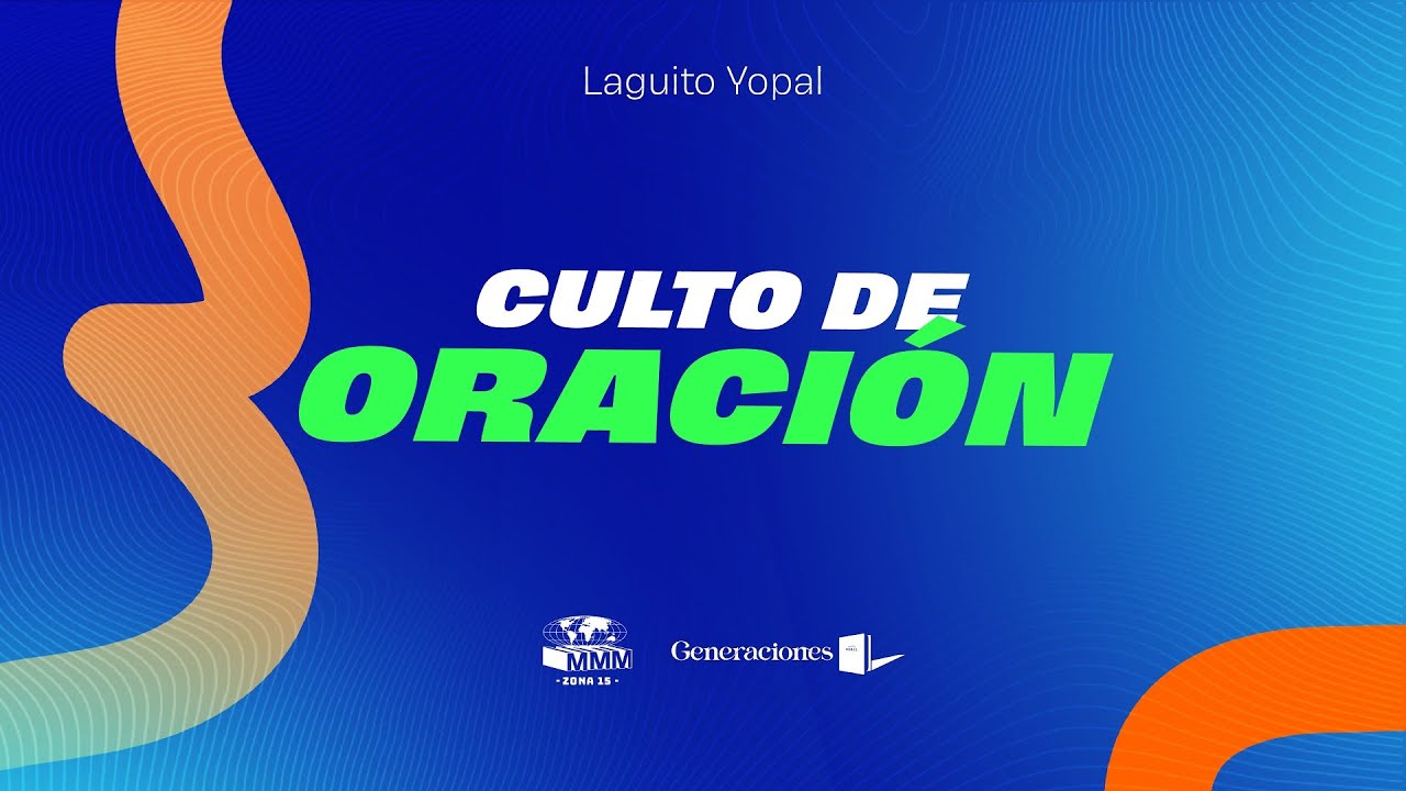 ¡EN VIVO! Culto de oración