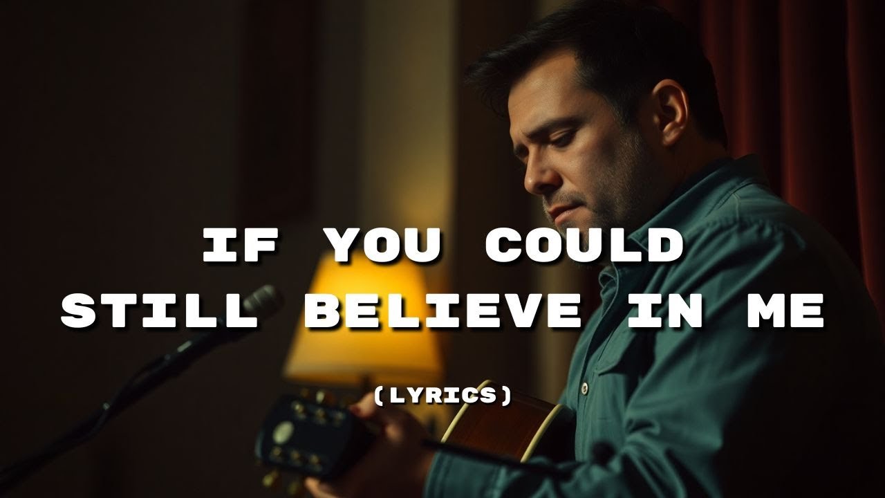 If You Could Still Believe in Me | Heartfelt Soul-Blues Redemption Ballad