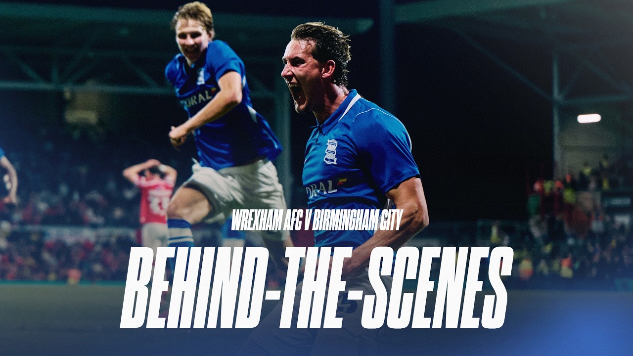 Absolute cinema 🍿 | Go behind-the-scenes at Birmingham City's statement win over Wrexham