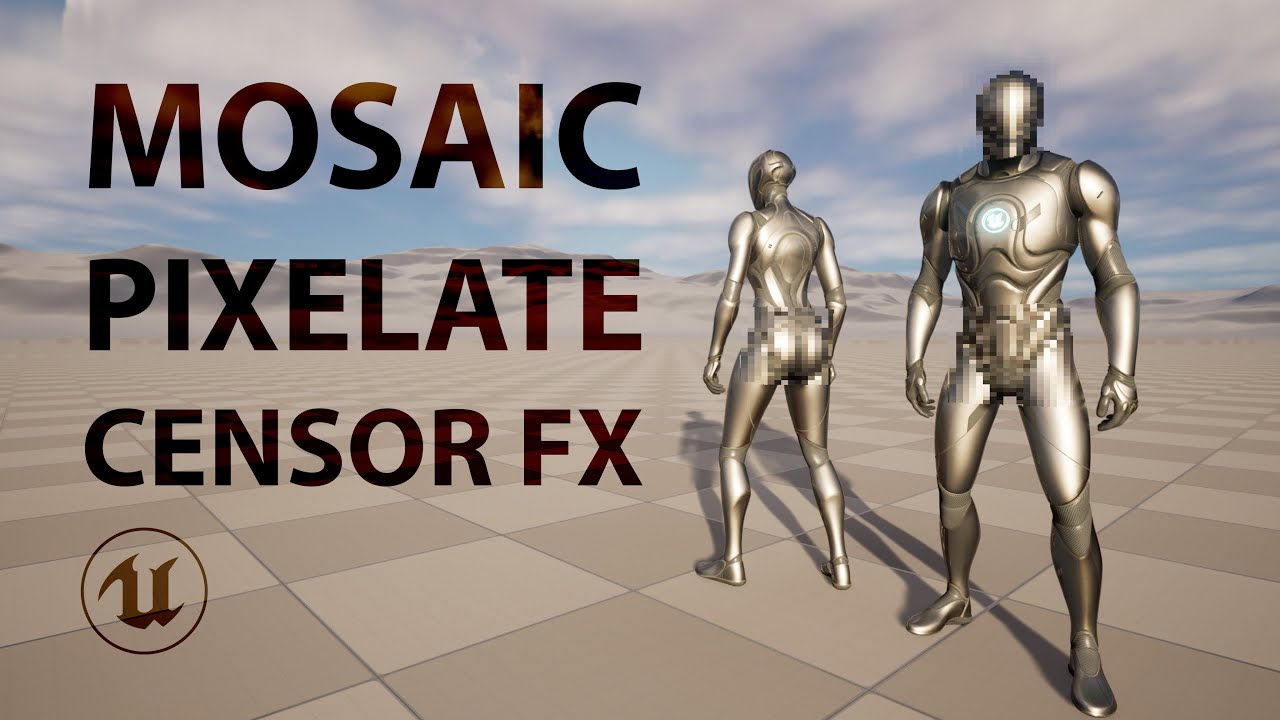 Unreal Engine Mosaic Censor Effect Demo
