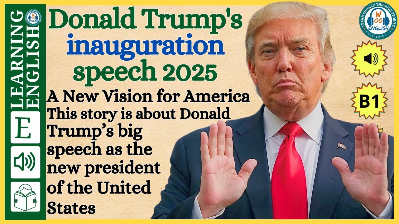 Improve your English  ⭐  Very Interesting Story - Level 3 - Donald Trump's inauguration | WooEnglish