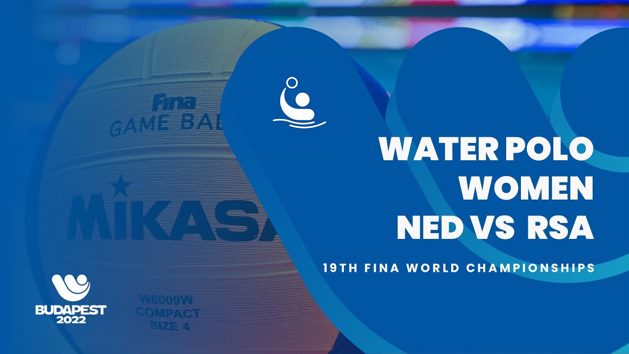 (Full Event) Water Polo | Women | NED vs RSA | #finabudapest2022