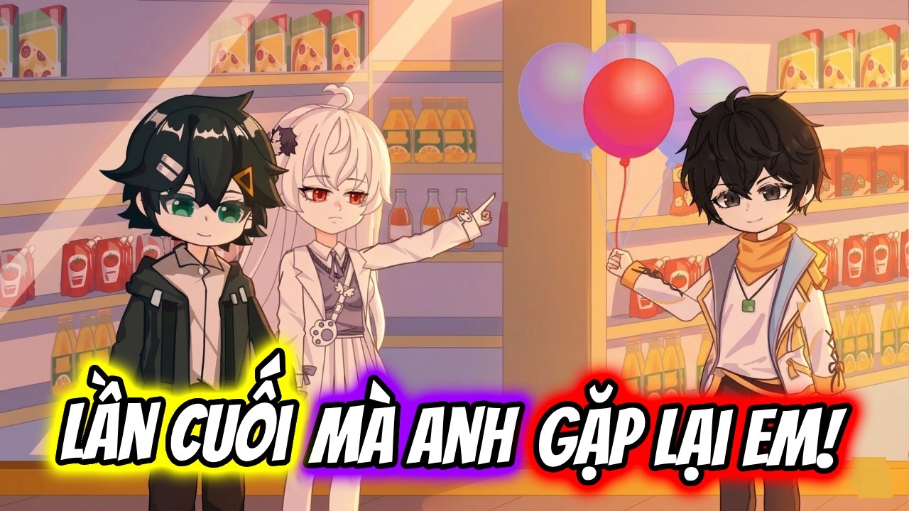 (Full) Lần Cuối M&agrave; Anh Gặp Lại Em! | TTD Vietsub