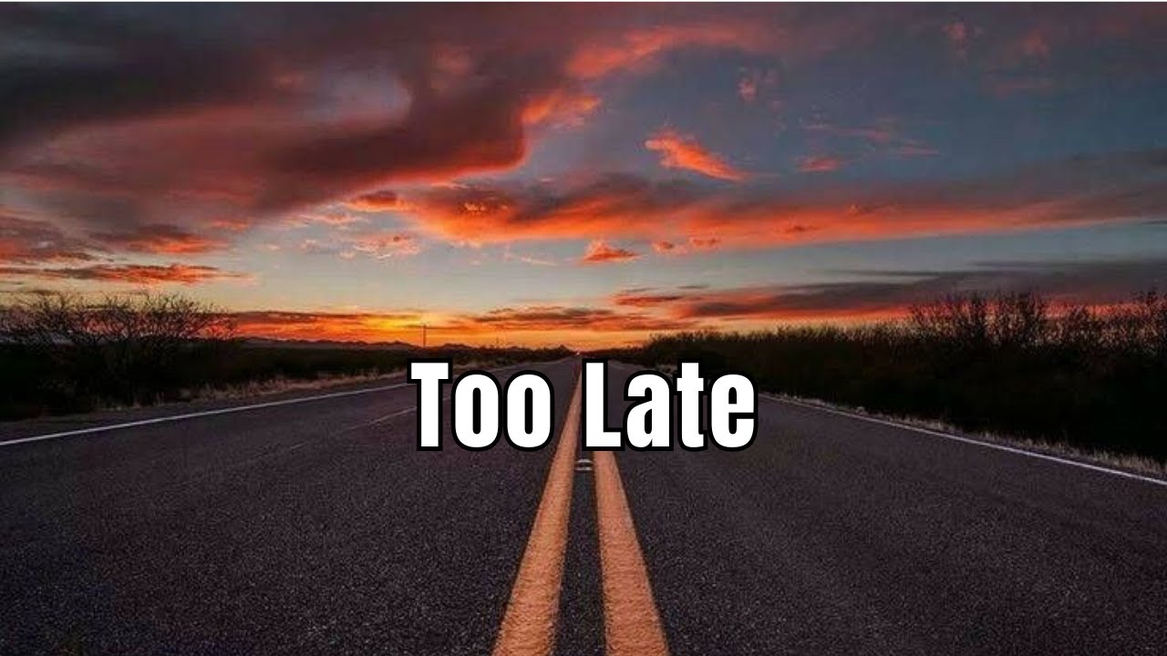 Too Late | Echoes of Code