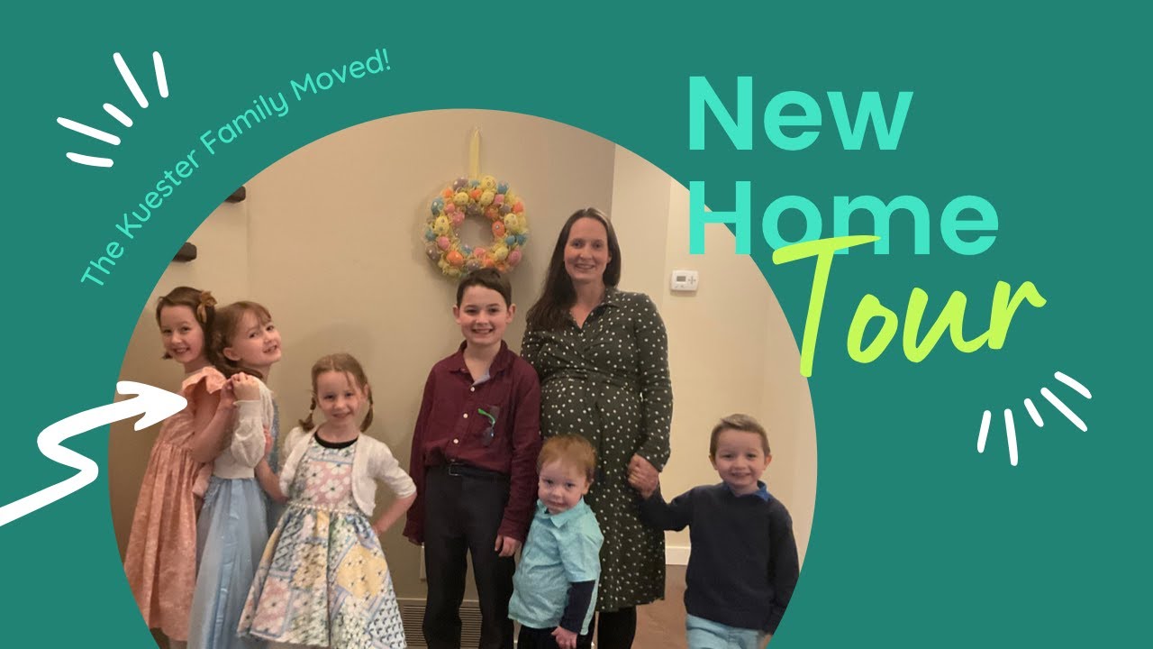 Kuester Family New Home Tour!