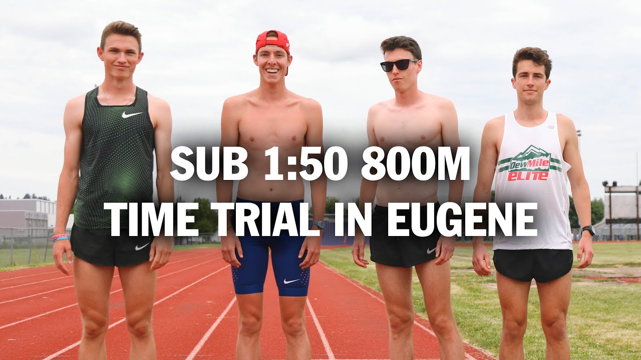 Sub 1:50 800m Time Trial in Eugene