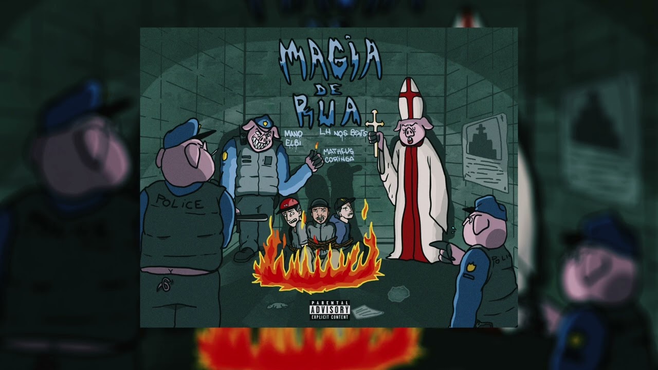 Mano Elbi ft. Matheus Coringa - MAGIA DE RUA (Prod. Lhnosbeats)